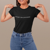 TRUST THE PROCESS TEE