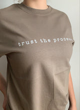 TRUST THE PROCESS TEE