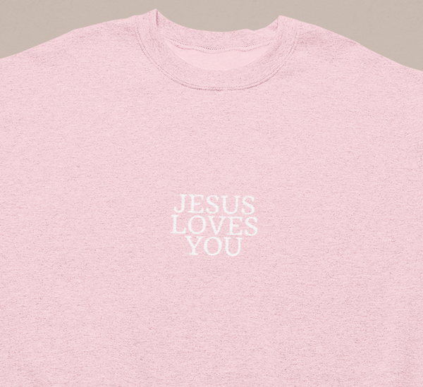 JESUS LOVES YOU SWEATER